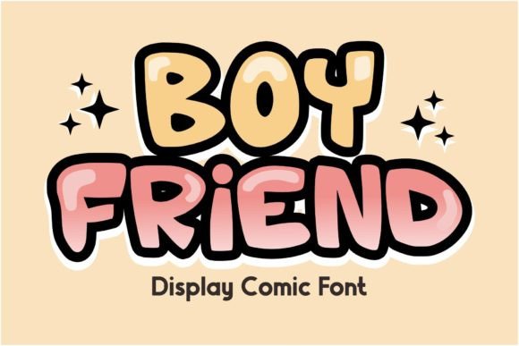 Boy Friend Font: Playful Display Type for Social Media