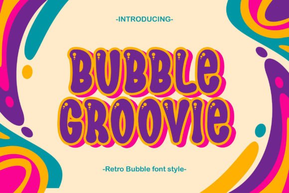 Bubble Groovie Font Review for Modern Branding