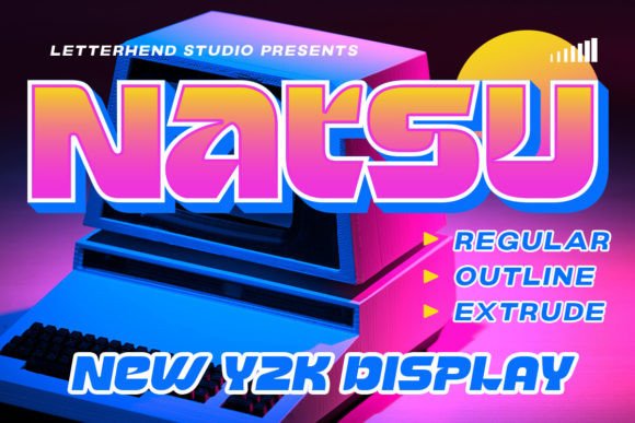 Natsu: The Bold Display Font for 2000s Campaigns