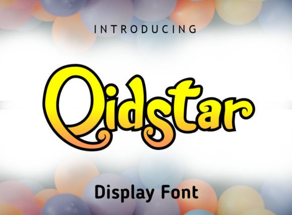 Qidstar Font Review: A Sweet Display Typeface for Modern Design