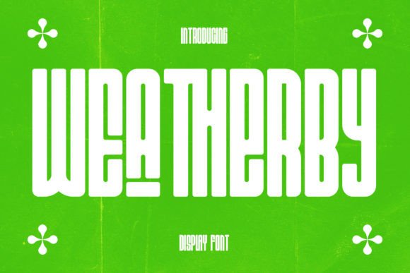 Wea Therby Font for Futuristic Campaigns